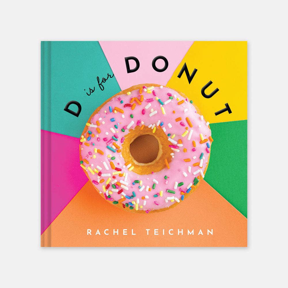 D is for Donut | Eat You Way Through the ABCs with Donuts – The