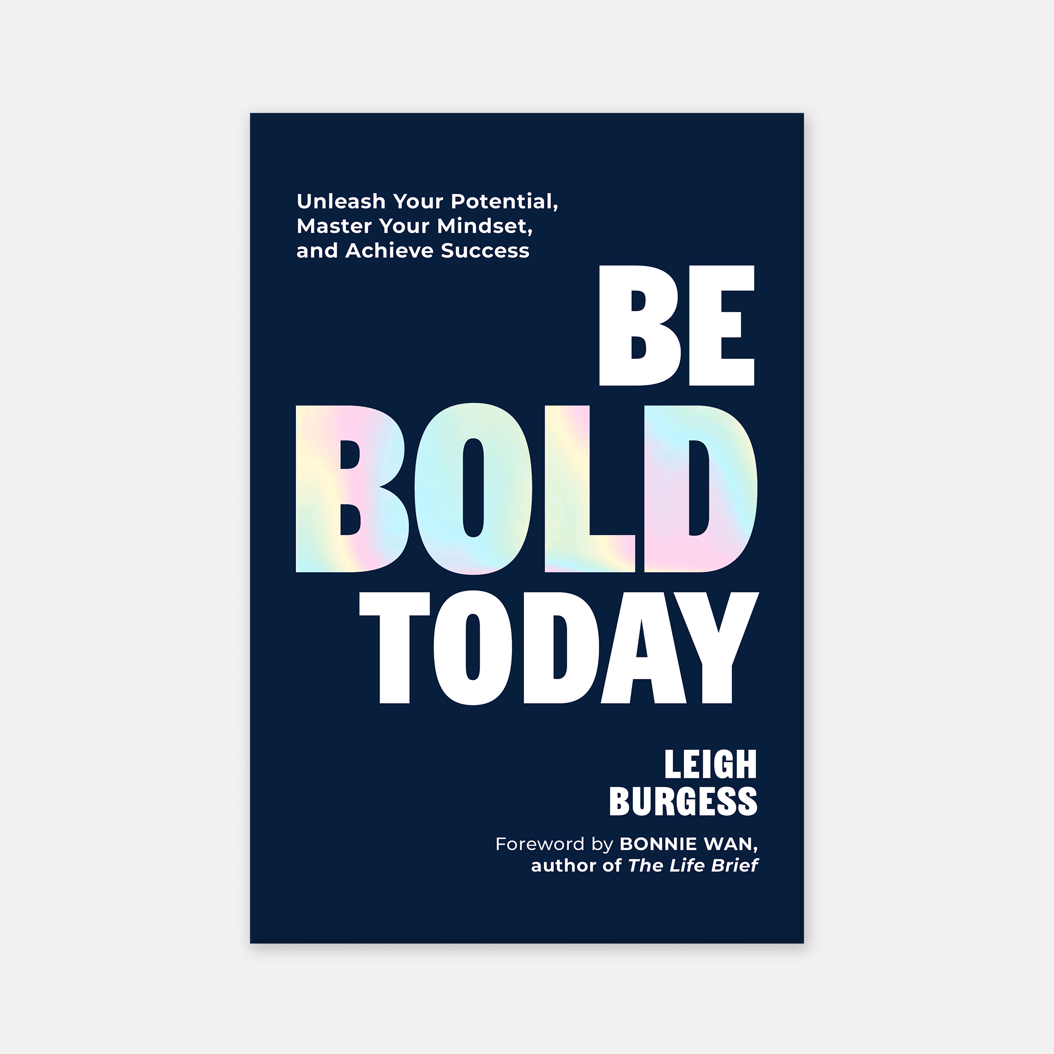 Be BOLD Today