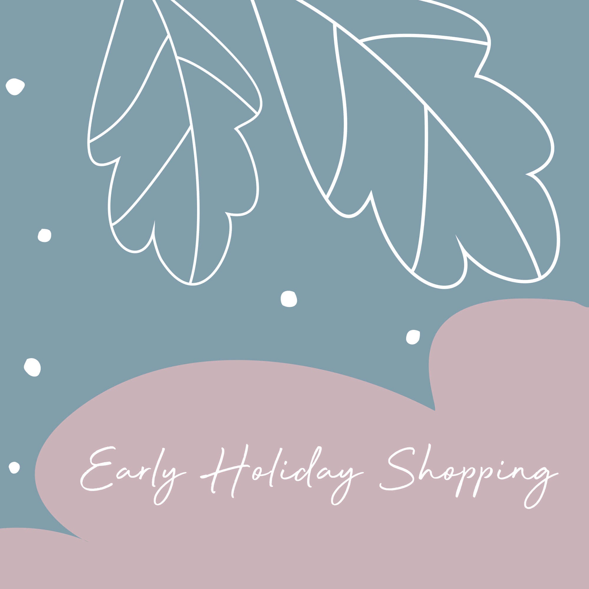 EarlyHolidayShopping_2024_1.jpg