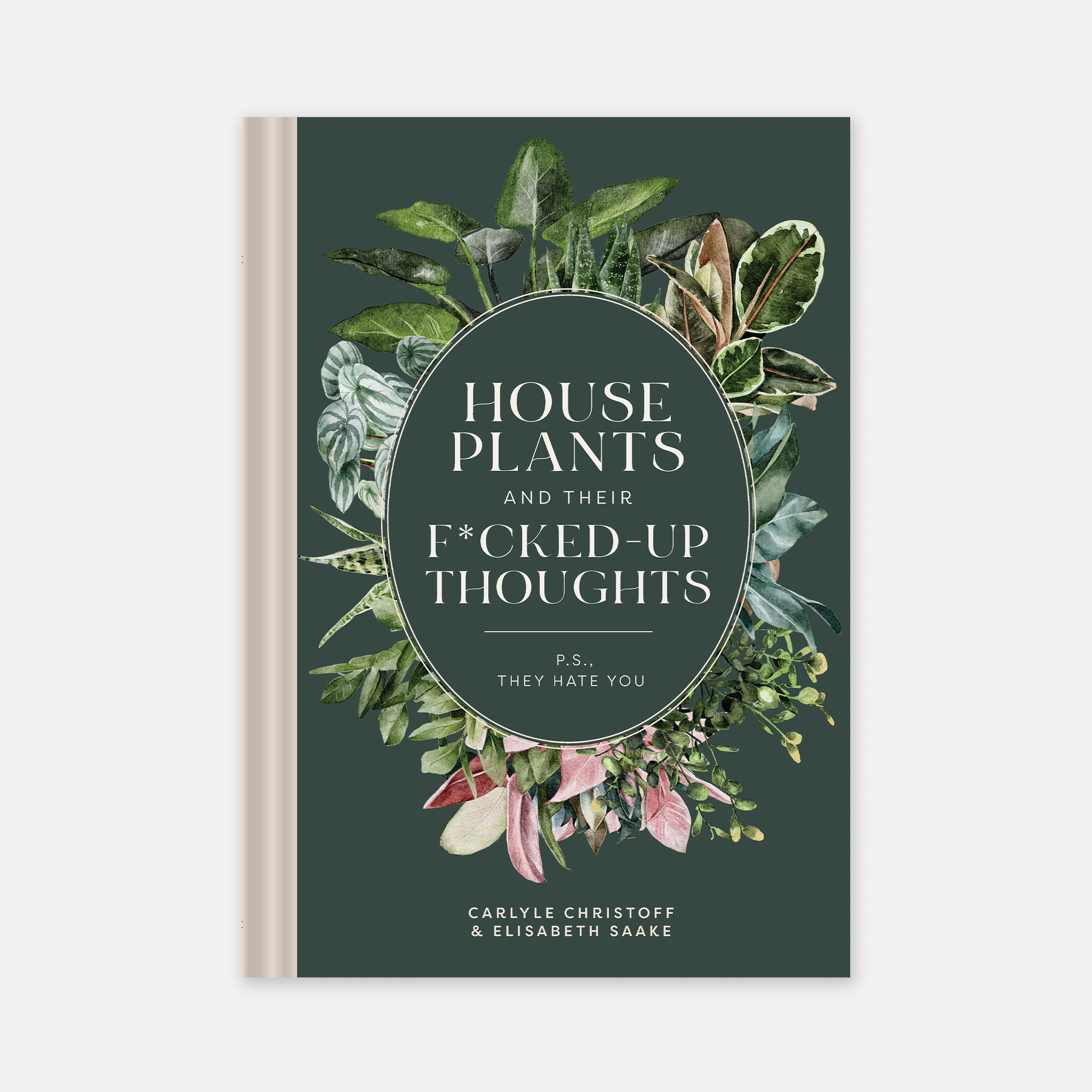 house plants for all book Houseplants and Their Fucked-Up Thoughts
