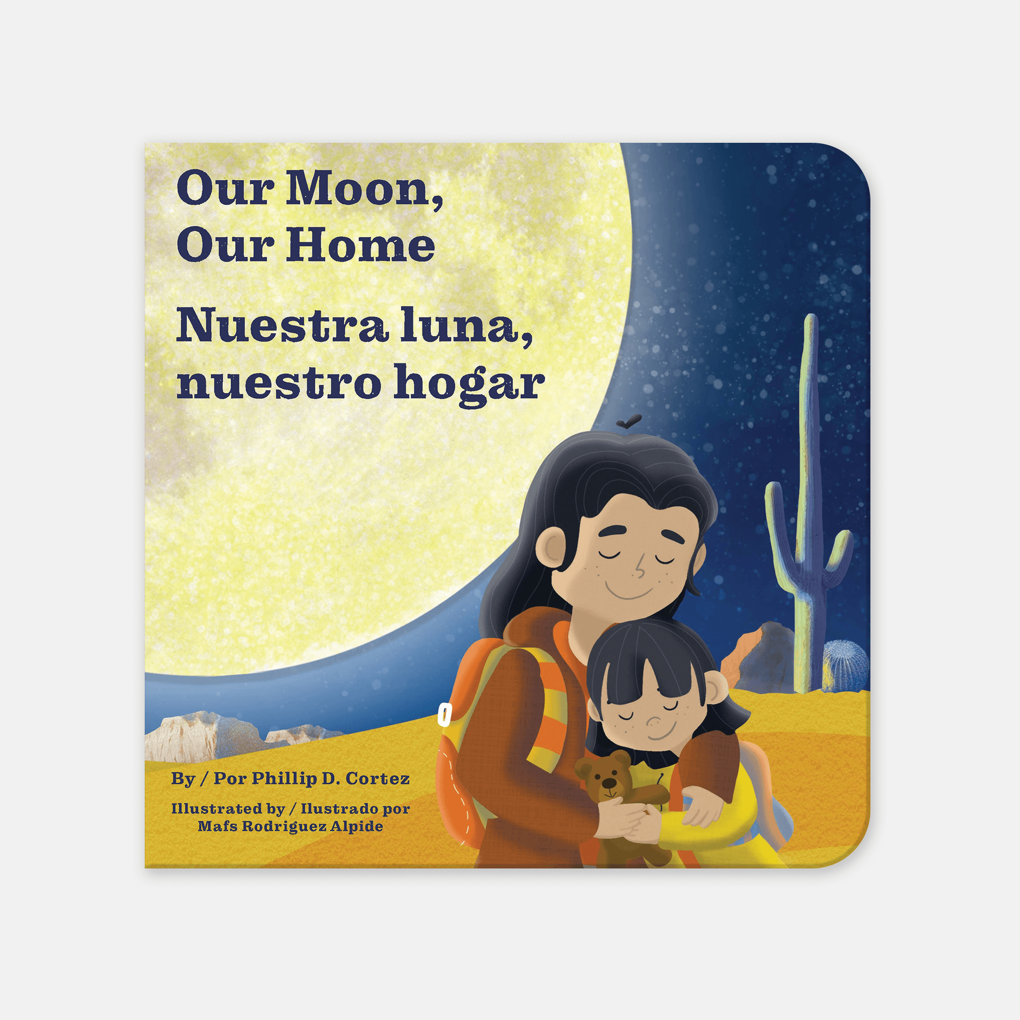 Our Moon, Our Home/Nuestra luna, nuestro hogar