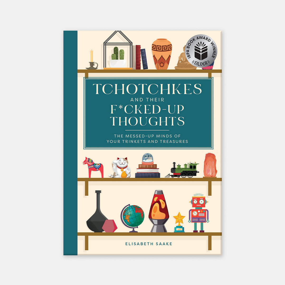 Tchotchkes and their F*cked-Up Thoughts